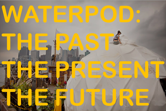 Waterpod™ and the future